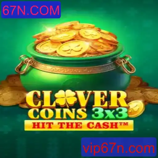 Descubra o Mundo de Clovercoin3x3: Um Jogo Inovador em 67N.COM