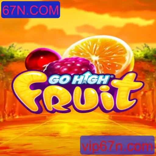 Descubra o Mundo Colorido de GoHighFruit: Um Jogo Empolgante com a Palavra-Chave 67N.COM