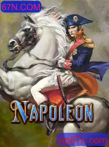 Descubra o Fascínio do Jogo Napoleon: Diversão Estratégica em 67N.COM